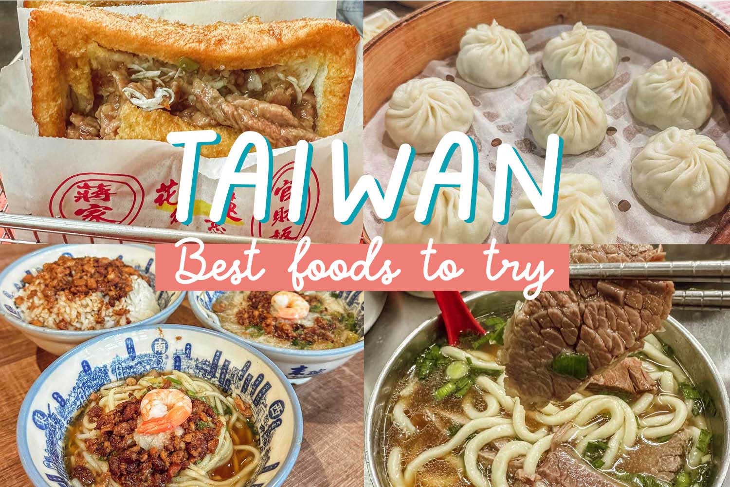 Taiwan Food - 32 Best Taiwanese Foods Guide + Photos - Taiwanderers